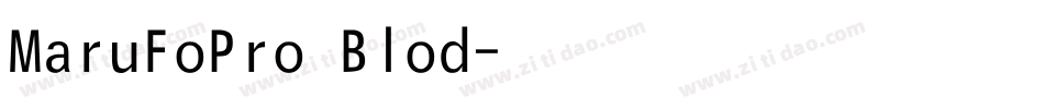 MaruFoPro Blod字体转换